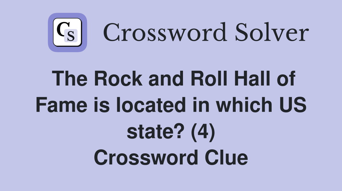 The Rock and Roll Hall of Fame is located in which US state? (4